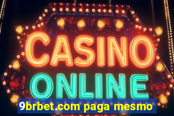 9brbet.com paga mesmo